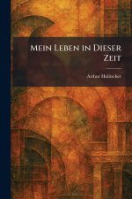 Mein Leben in Dieser Zeit