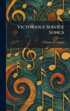 Victorious Service Songs