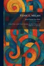 Venice, Milan