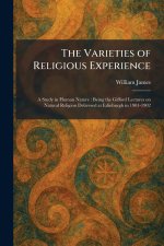 The Varieties of Religious Experience