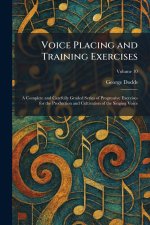 Voice Placing and Training Exercises
