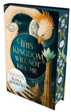 This Kingdom Will Not Kill Me