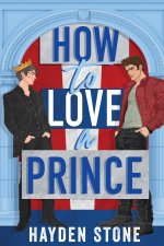 How to Love a Prince