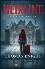Heirline - A Mystery Thriller