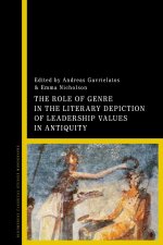 The Role of Genre in the Literary Depiction of Leadership Values in Antiquity