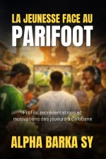 LA JEUNESSE FACE AU PARIFOOT