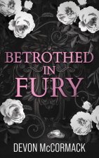 Betrothed in Fury