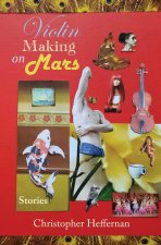 Violin Making on Mars
