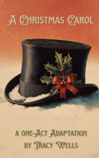 A Christmas Carol (One-Act Adaptation)