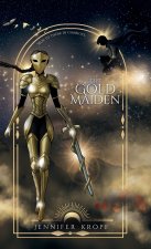 The Gold Maiden