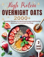High Protein Overnight Oats