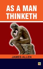 As a man Thinketh