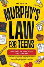 Murphy's Law for Teens