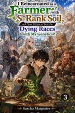 I Reincarnated as a Farmer with S-Rank Soil, and Now I Have to Save the Dying Races with My Genetics