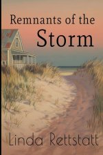 Remnants of the Storm