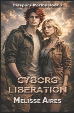 Cyborg Liberation
