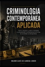 CRIMINOLOGIA CONTEMPOR NEA APLICADA