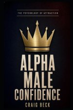 Alpha Male Confidence