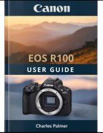 CANON EOS R100 User Guide