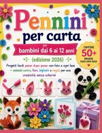 Pennini per carta per bambini dai 6 ai 12 anni (edizione 2026)