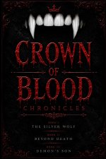 The Crown of Blood Chronicle