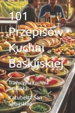 101 Przepisów Kuchni Baskijskiej