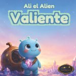 Ali el Alien Valiente
