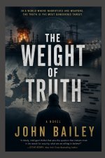 The Weight of Truth