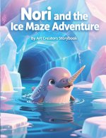 Nori and the Ice Maze Adventure