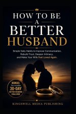 How To Be A Better Husband