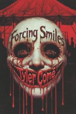Forcing Smiles