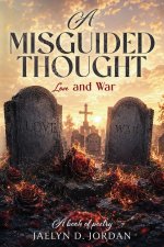 A Misguided Thought