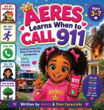 Aeres learns when to Call 911