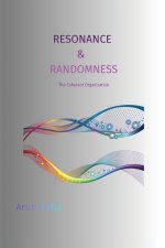 Resonance & Randomness