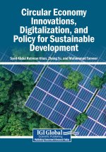 Circular Economy Innovations, Digitalization, and Policy for Sustainable Development