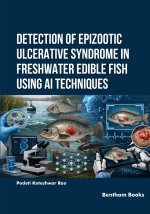 Detection of Epizootic Ulcerative Syndrome in Freshwater Edible Fish Using AI Techniques