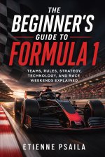 The Beginner's Guide to Formula 1