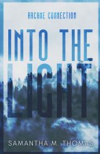 Into the Light