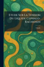 etude sur la tension du liquide cephalo-rachidien