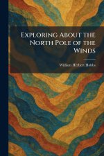 Exploring About the North Pole of the Winds