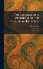 The Message and Program of the Christian Religion