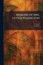 Memoirs of Mrs. Letitia Pilkington