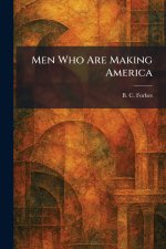 Men Who Are Making America