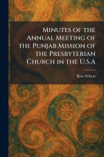 Minutes of the Annual Meeting of the Punjab Mission of the Presbyterian Church in the U.S.A