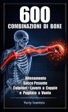 600 Combinazioni di Boxe