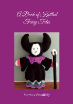 A Book of Knitted Fairy Tales