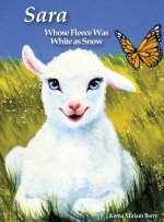 Sara, Whose Fleece Was White as Snow