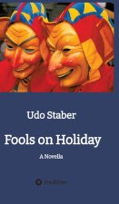 Fools on Holiday