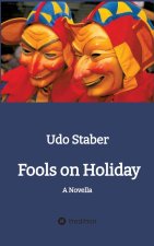 Fools on Holiday
