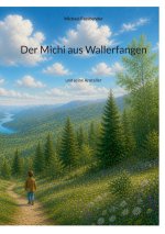 Der Michi aus Wallerfangen
